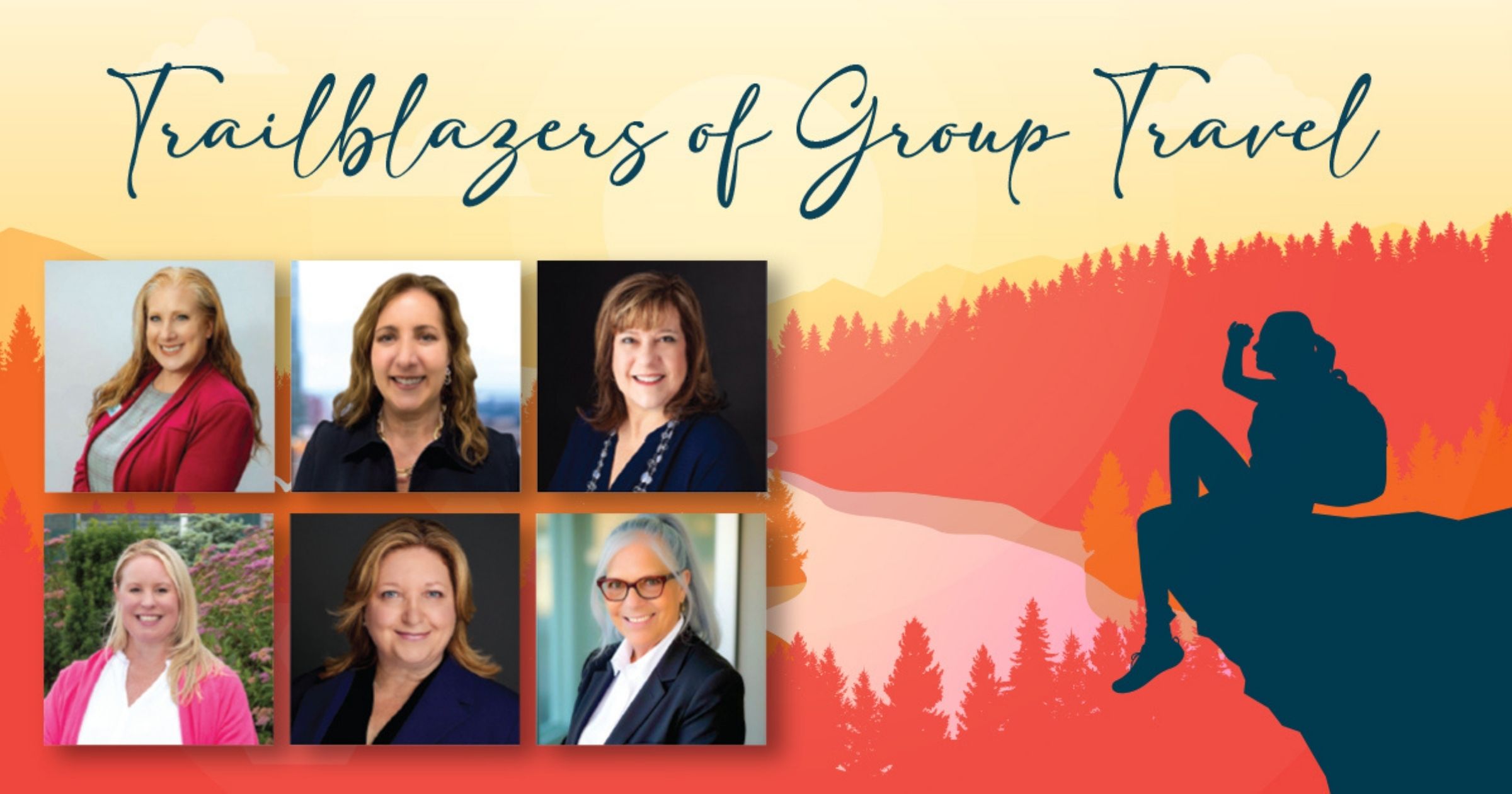 Trailblazers of Group Travel: Women of Influence